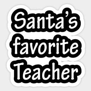 Santa's Favorite Teacher Sticker